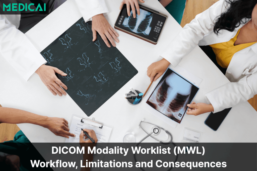 DICOM Modality Worklist (MWL): How It Works, Why It Fails, and What Happens When It Does