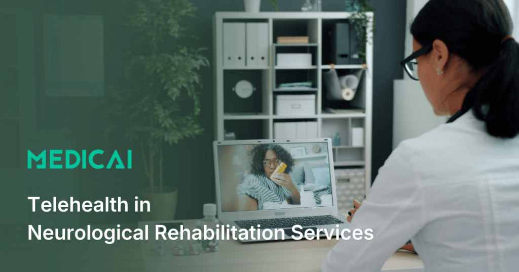 The Growing Role of Telehealth in Neurological Rehabilitation Services