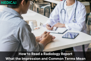 How to Read a Radiology Report: Impression and Key Terms