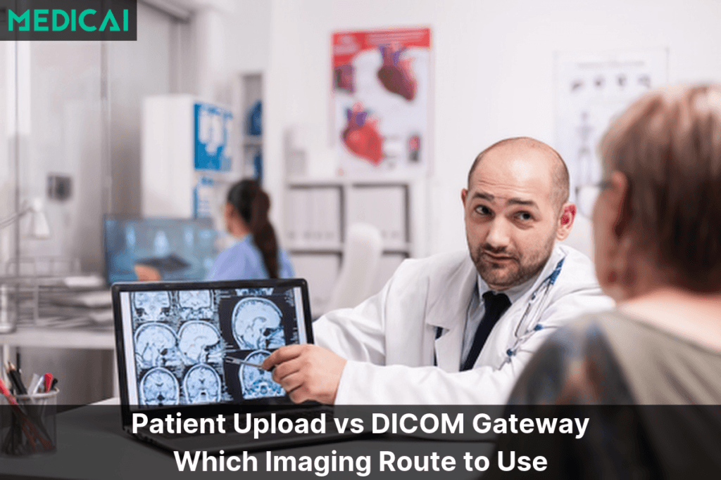 patient upload vs dicom gateway